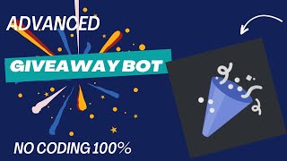 Create Your Advanced Discord Giveaway Bot Without Coding In 2024 [upl. by Kenzie]