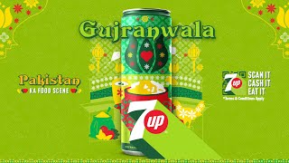 7UP presents Gujranwala Ka Food Scene [upl. by Oeht]