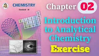 Introduction to analytical chemistry class 11 chemistry chapter 2 Exercise solutions [upl. by Ahsitul]