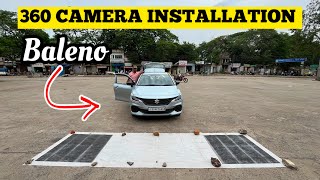 Installation 360 Camera New Baleno  360 Camera Installation On Baleno Car  360 Camera For Baleno [upl. by Frodina]