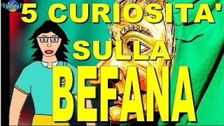 Cinque curiosità sulla Befana [upl. by Dara]