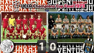 Ajax Amsterdam 1 🆚 0 Juventus FC  UEFA Champions Cup Final 1973 Highlights [upl. by Saturday]