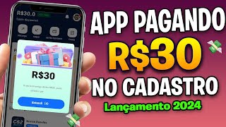 APP PAGANDO por CADASTRO 2024 😱R30 Reais na HORA✅ App para Ganhar Dinheiro via Pix [upl. by Shieh]