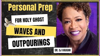 Personal Prep For Holy Ghost Waves and Outpourings [upl. by Ricardo]