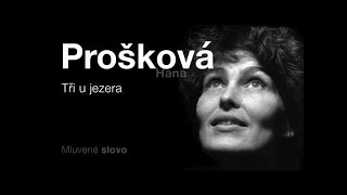 MLUVENÉ SLOVO Prošková Hana Tři u jezera DETEKTIVKA [upl. by Rolfston826]