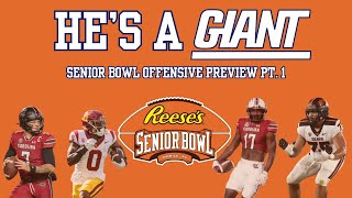 Hes a Giant Episode 20 Senior Bowl Offensive Preview Pt1 [upl. by Misha]