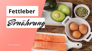 Fettleber Tipps für eine lebergesunde Ernährung [upl. by Nnaillek]