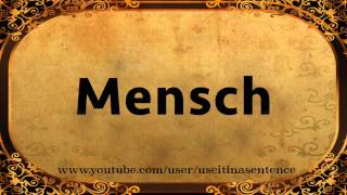 Use Mensch in a Sentence [upl. by Sauers]