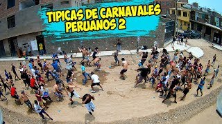 TIPICAS DE CARNAVALES PERUANOS 2 SAMIR VELASQUEZ ll PARTE 2 ll [upl. by Anrapa68]