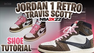 NBA 2K22 HOW TO MAKE AIR JORDAN 1 TRAVIS SCOTT HIGH SHOE CREATOR TUTORIAL🔥👟 [upl. by Sibylla370]