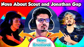 Nova explaining Scout and Jonathan Story  Nova Emotional  Soul Scout Op  Jonathan [upl. by Germano]