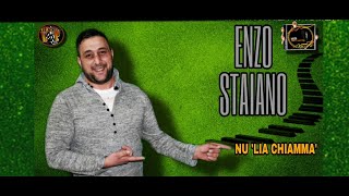 Enzo Staiano  Nun lia chiammà 2020 [upl. by Htessil]