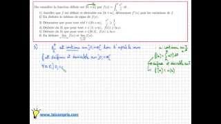 étudier une fonction définie par une intégrale  Maths  Terminale S Exercice Bac très important [upl. by Merce]