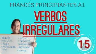 🇲🇫COURS 15  10 VERBES IRRÉGULIERS INDISPENSABLES  ACTIVITÉ [upl. by Notnirb]