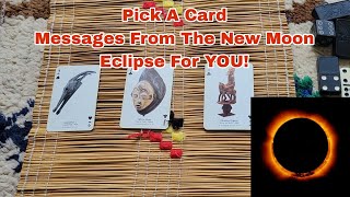 Pick A Card Messages From The Eclipse and New Moon for You [upl. by Enneyehs]