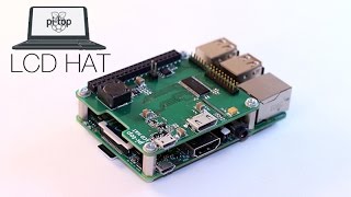 Raspberry Pi HD LCD Screen HAT  PiTop [upl. by Atnoid]