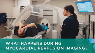 What Happens During Myocardial Perfusion Imaging [upl. by Novyart]