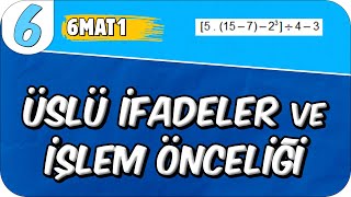 Üslü İfadeler ve İşlem Önceliği 📘 6MAT1 2025 [upl. by Atinuhs]