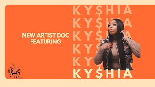 Kyhia  Artist Doc Ep 17 [upl. by Sonia]