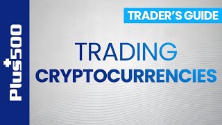 How to Trade Cryptocurrencies with Plus500  Plus500 Traders Guide EU TRADERS [upl. by Iene715]