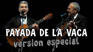 Les Luthiers  Payada de la Vaca  Versión especial [upl. by Aiblis]