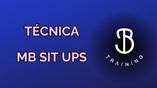 MB SIT UPS ABS  Técnica correcta [upl. by Sang]