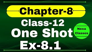 One Shot Ex 81 Class12  Chapter 8  Class 12 One Shot Ex 81 Math  Ex 81 Class 12 in One Shot [upl. by Xirtaeb800]