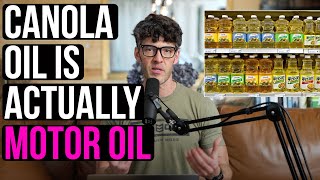 Canola Oil is Repurposed Motor Oil NOT a Food for Humans [upl. by Welker]