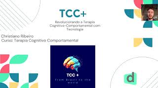 TCC Revolucionando A Terapia Cognitivo Comportamental Com Tecnologia  Christiano Ribeiro [upl. by Aicirtan499]