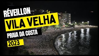 Réveillon Vila Velha 2023 [upl. by Halbeib]