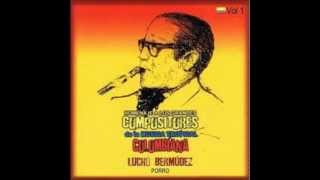 Lucho Bermúdez  Porro Homenaje a los Grandes Compositores de la Music Tropical Colombiana [upl. by Malinde735]