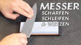 Messer schärfen schleifen und wetzen [upl. by Anaeel]