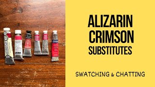 If Alizarin Crimson is fugitive how can I replace it Lets swatch together the best substitutes [upl. by Einal]