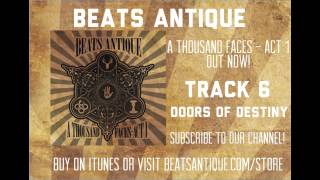 Doors of Destiny  Track 6  A Thousand Faces Act 1 Beats Antique [upl. by Horatia]