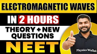 ELECTROMAGNETIC WAVES in 2 Hours  All Theory  Expected Questions for NEET [upl. by Uphemia]