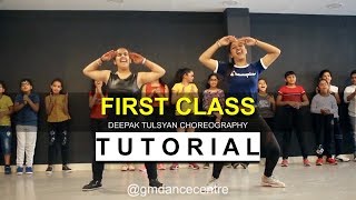 First Class Dance Tutorial  Deepak Tulsyan Choreography  G M Dance [upl. by Fokos]