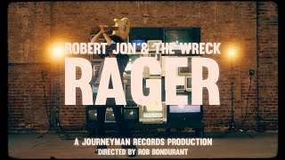 Robert Jon amp The Wreck  quotRagerquot  Official Music Video [upl. by Brunhild]