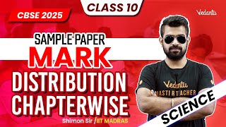 Class 10 Science  Sample Paper Mark Distribution  Chapter Wise  CBSE 2025🔥 Shimon Sir [upl. by Llerdna479]