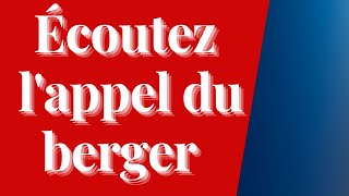 Écoutez lappel du berger soyez béni au nom de Jésus [upl. by Kaine]