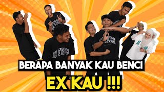 BERAPA BANYAK KAU BENCI EX KAU [upl. by Creath]