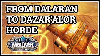 From Dalaran to Dazaralor WoW Horde [upl. by Nannahs]