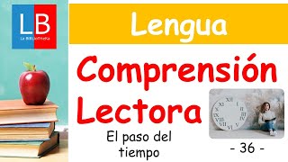 COMPRENSIÓN LECTORA para niños 36 El paso del tiempo ✔👩‍🏫 PRIMARIA [upl. by Bush742]