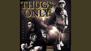 Thugs Only feat 24BabiK [upl. by Asertal994]