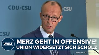 BEBEN IN BERLIN Merz knallhart Neuwahlen jetzt Union widersetzt sich Vorschlag von Kanzler Scholz [upl. by Bartolemo]