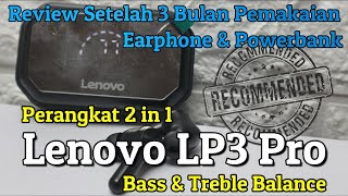 Review Lenovo LP3 Pro Earphone 2 in 1 Setelah 3 Bulan Pemakaian [upl. by Ellednahc]