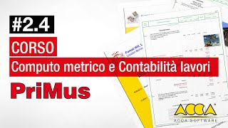 Computo Metrico e Contabilità Lavori Corso PriMus Lez 24Contabilità Lavori Pubblici [upl. by Kirad]