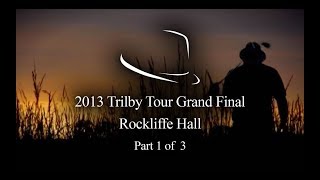 2013 Trilby Tour Grand Final  Rockliffe Hall  13 [upl. by Nosyd]