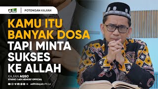 Kamu Itu Banyak Dosa Tapi Minta Sukses Ke Allah  Ustadz Adi Hidayat [upl. by Norabel235]