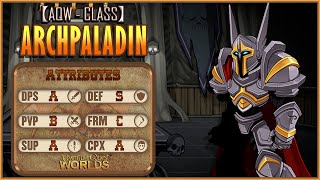 【AQW】Resumão de Classes  Archpaladin PósRework [upl. by Urbas686]