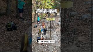 Standard Time is cruel for taking our evening disc golf rounds after work discgolf daylightsaving [upl. by Nitniuq346]